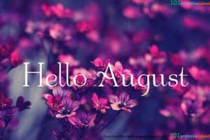 Hello August Images Quotes
