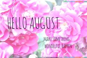 Hello August Quotes and Sayings