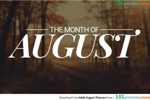 Month of August Pictures