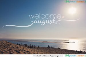 Welcome August Pictures
