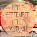 Hello September Pictures